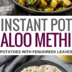 A collage of two images - Aloo methi in a black bowl and aloo methi served with rotis