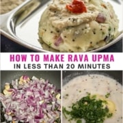 A collage of 3 images with caption how to make rava upma in less than 20 minutes