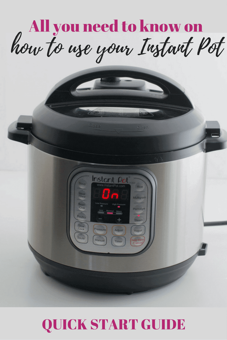 All you need to know about how to use your Instant Pot