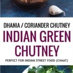 Collage of two images with text overlay showing green chutney ingredients and another one with cilantro chutney served in a copper bowl. 