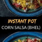 A collage of images showing corn bhel in a blue bowl