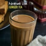 Indian chai tea served in a glass
