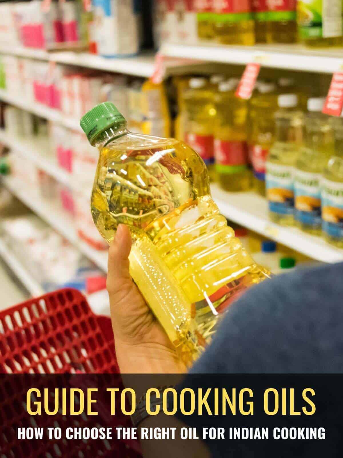 An image of oil dripping out of a bottle with caption the complete guide to oils for Indian cooking