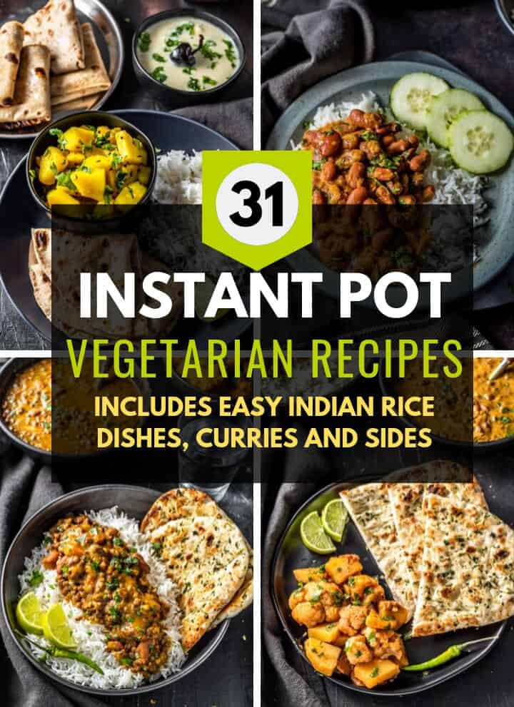 A collage of images which has a caption that reads 31 Instant Pot Vegetarian Recipes