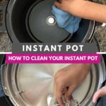 A collage of two images showing Instant Pot being cleaned