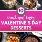 A collage of dessert images with a caption quick and easy Valentine's day desserts