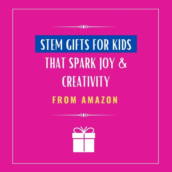 STEM toys for kids that spark joy - Simmer to Slimmer