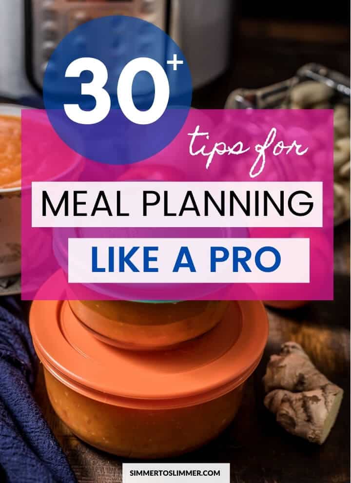 Stacked pyrex bowls with caption 30+ tips for meal planning like a pro