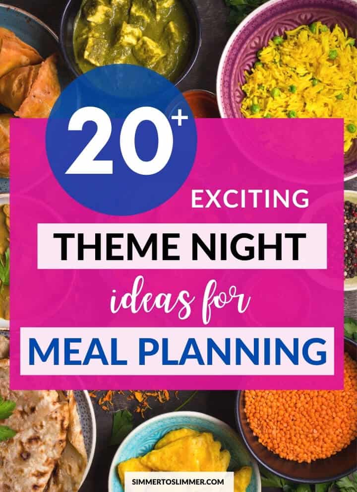 An image with caption - 20+ exciting theme night ideas for meal planning