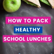 School lunch image with caption how to pack healthy school lunches