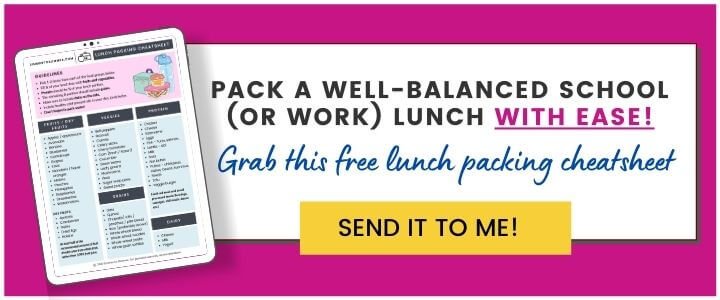A sign up form which reads pack a well-balanced school (or work) lunch with ease. Grab this free lunch packing cheatsheet.