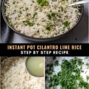 A collage of images showing how to make cilantro rice in Instant Pot
