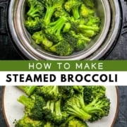 A steamer basket with steamed broccoli at the top the words how to make steamed broccoli in the middle and a plate with steamed broccoli at the bottom.