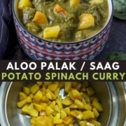 A blue and white bowl with aloo palak at the top and the words Aloo Palak/Saag Potato Spinach Curry in the middle and the Instant Pot with diced potatoes at the bottom.