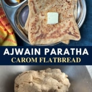 Pin for Ajwain Paratha. There is an image at the topof the finished paratha, sitting on a silveer tray. Below that is an image of the dough in a silver bowl. In the middle is text that reads 'Ajwain Paratha - Carom Flatbread'