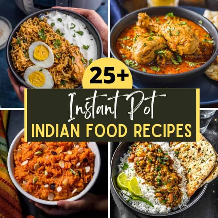 A collage of 4 images with caption 25+ Instant Pot Indian Food Recipes