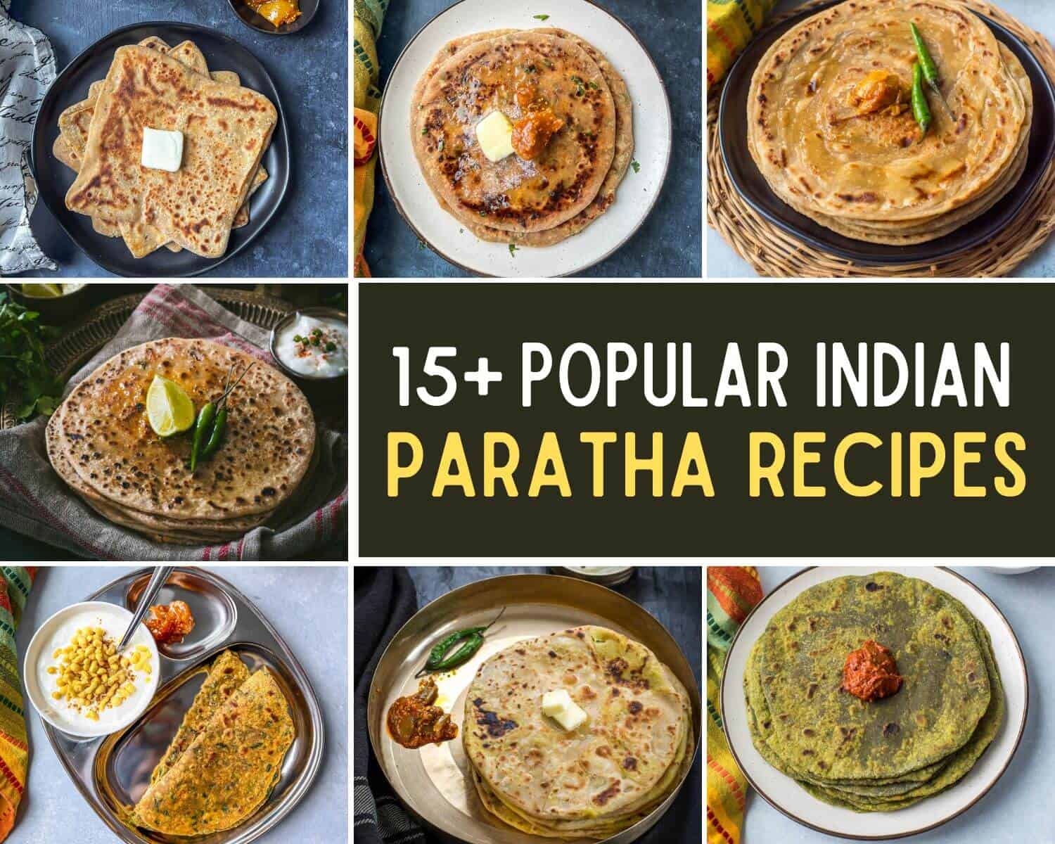 A collage of 7 images with caption 15+ Popular Indian Paratha Recipes